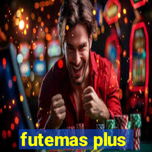 futemas plus